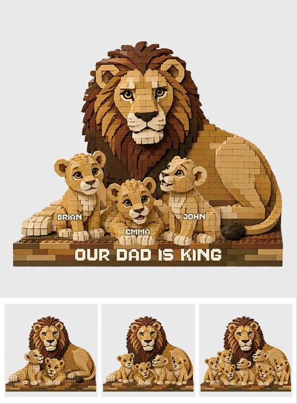 Our Dad Is King Lion - Personalized Father Shaped Building Blocks
