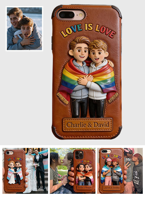 Love Is Love - Personalized LGBT Support 3D Embossed Leather Phone Case