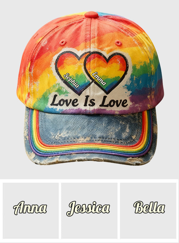 Love Is Love - Personalized LGBT Support Classic Cap