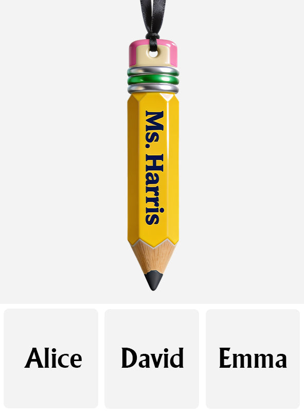 Pencil-Shaped Teacher Gift - Personalized Teacher Ornament