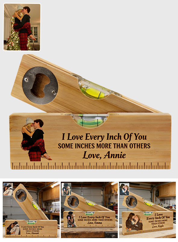 Love Every Inch Of You - Personalized Couple Spirit Level Bottle Opener