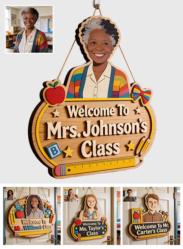 Welcome to Teacher Class - Personalized Teacher 2 Layered Wood Sign / Wood Plaque