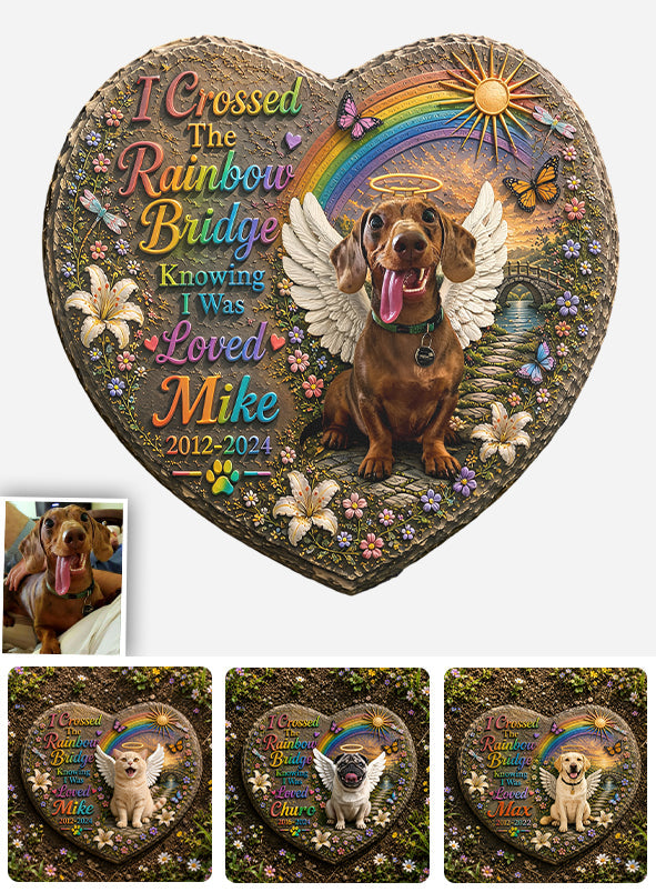 Dog Memorial, I Crossed The Rainbow Bridge - Personalized Dog Heart Shaped Stone