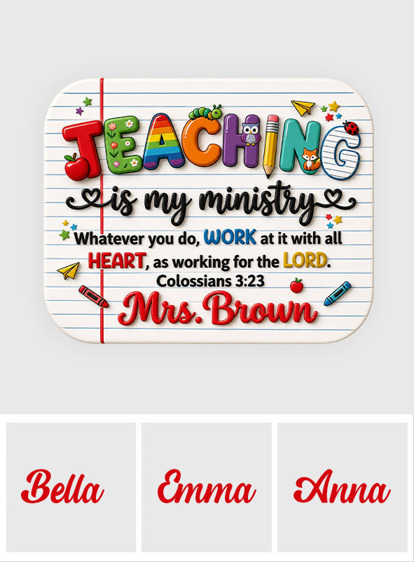 Teaching Is My Ministry - Personalized Teacher Magnet