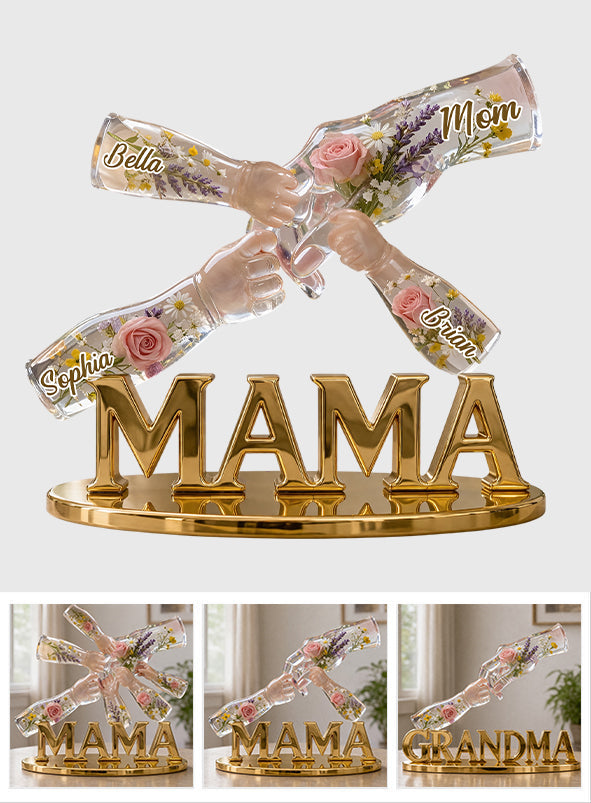 Mama Holding Hands With Love - Personalized Mother Custom Shaped Acrylic Plaque