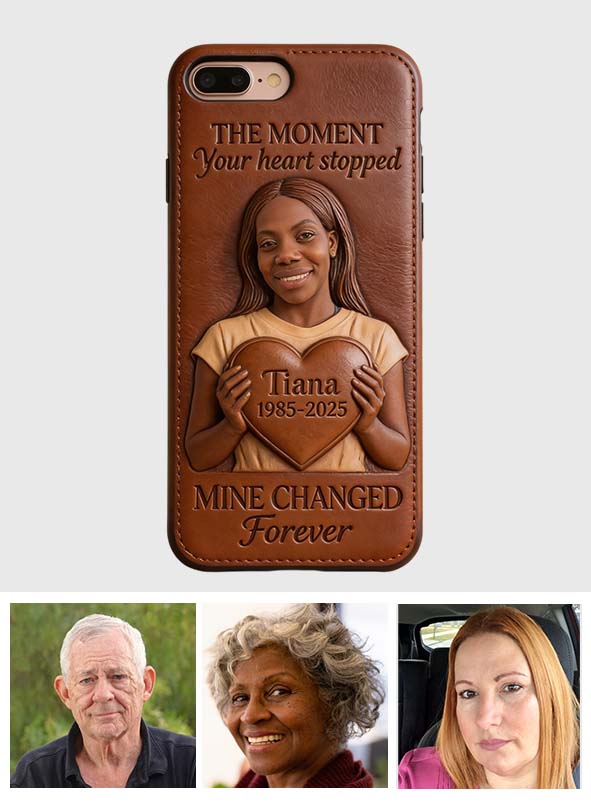 The Moment Your Heart Stopped - Personalized Memorial 3D Embossed Leather Phone Case