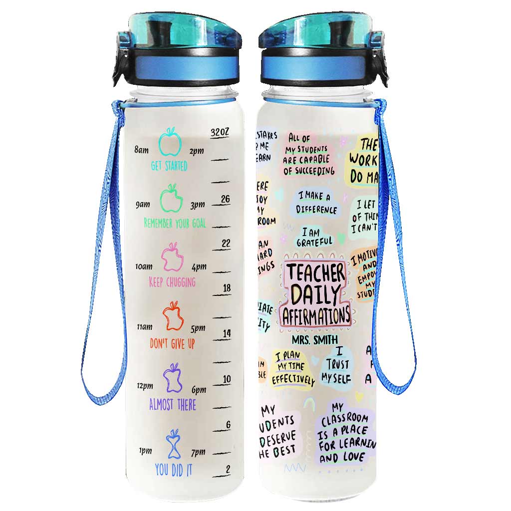Teacher Daily Affirmation - Personalized Teacher Water Tracker Bottle