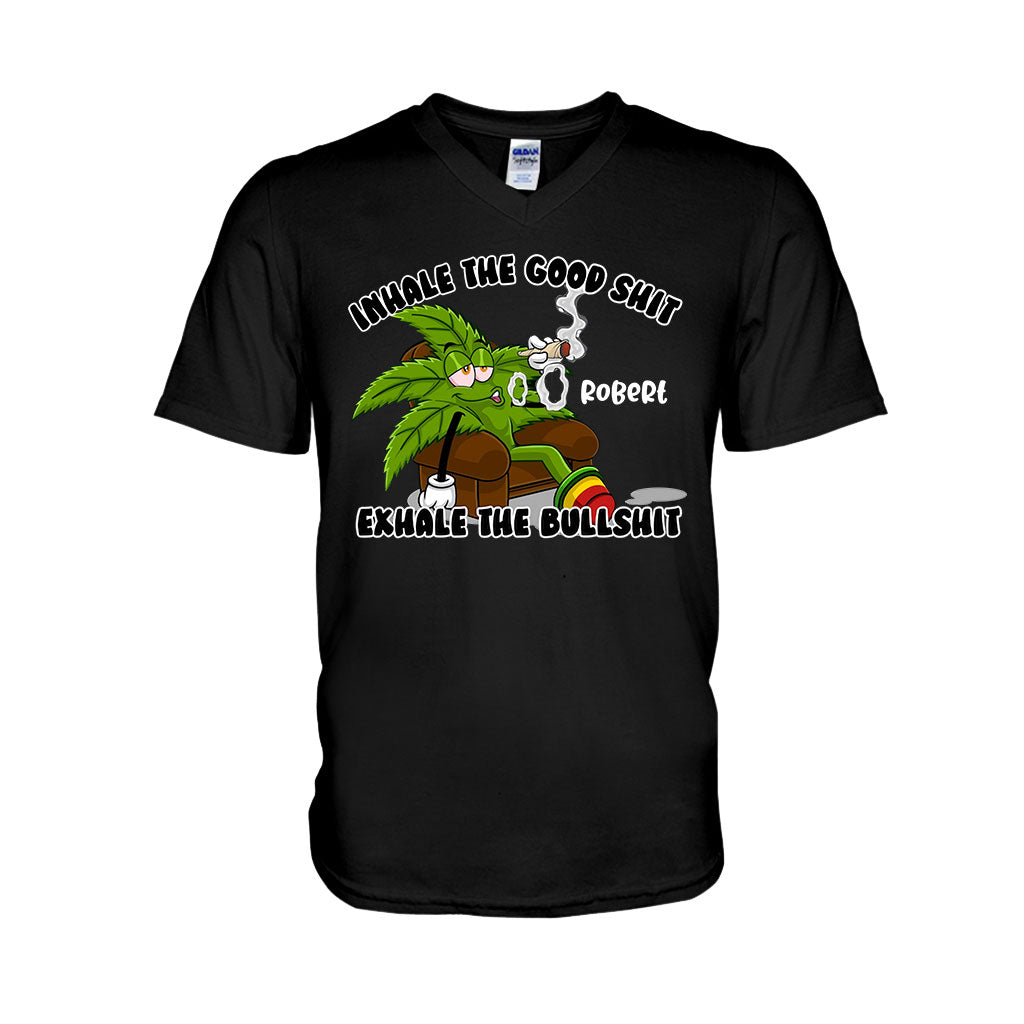 Inhale The Good - Personalized Weed T-shirt And Hoodie
