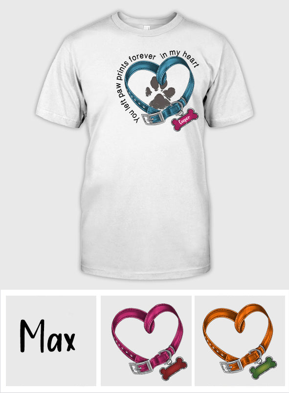 You Left Paw Prints Forever In My Heart - Personalized Dog T-shirt And Hoodie