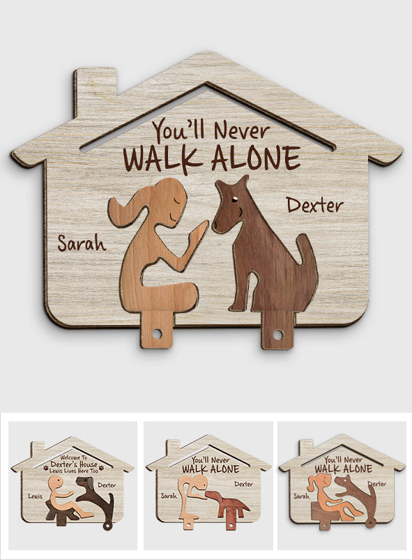 You'll Never Walk Alone - Personalized Dog Key Holder