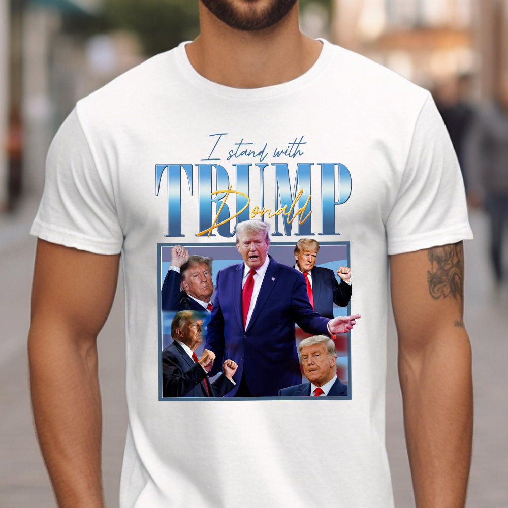 I Stand With Trump - T-shirt And Hoodie