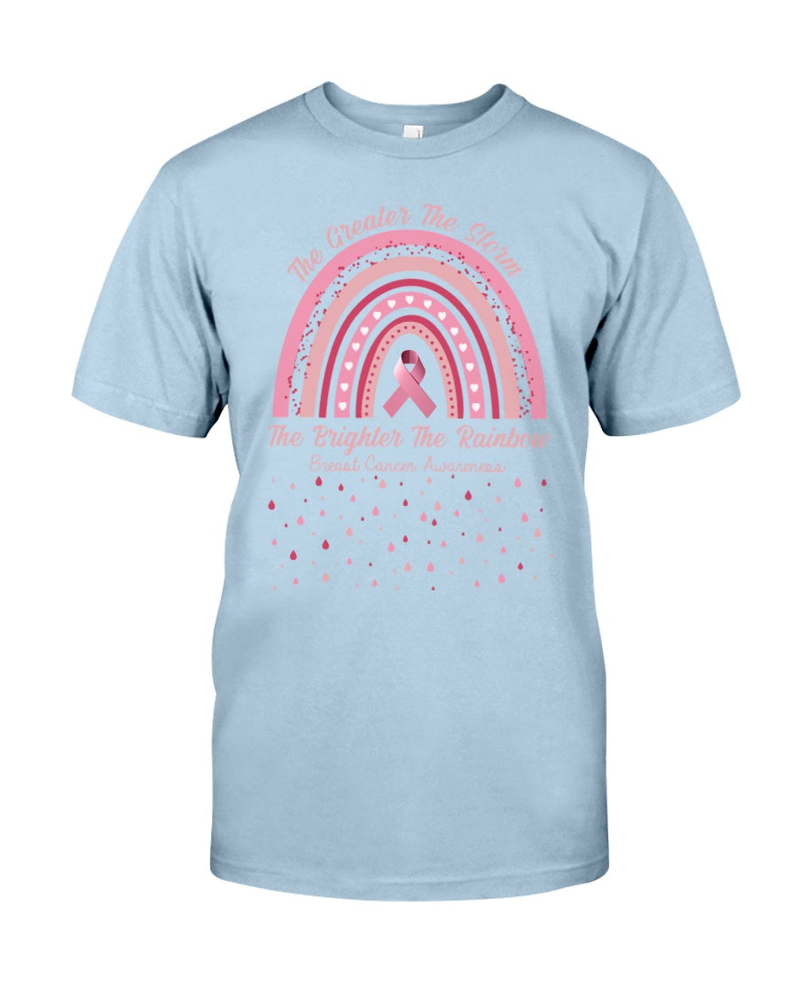 The Greater The Storm The Brighter The Rainbow - Breast Cancer Awareness T-shirt and Hoodie 0822