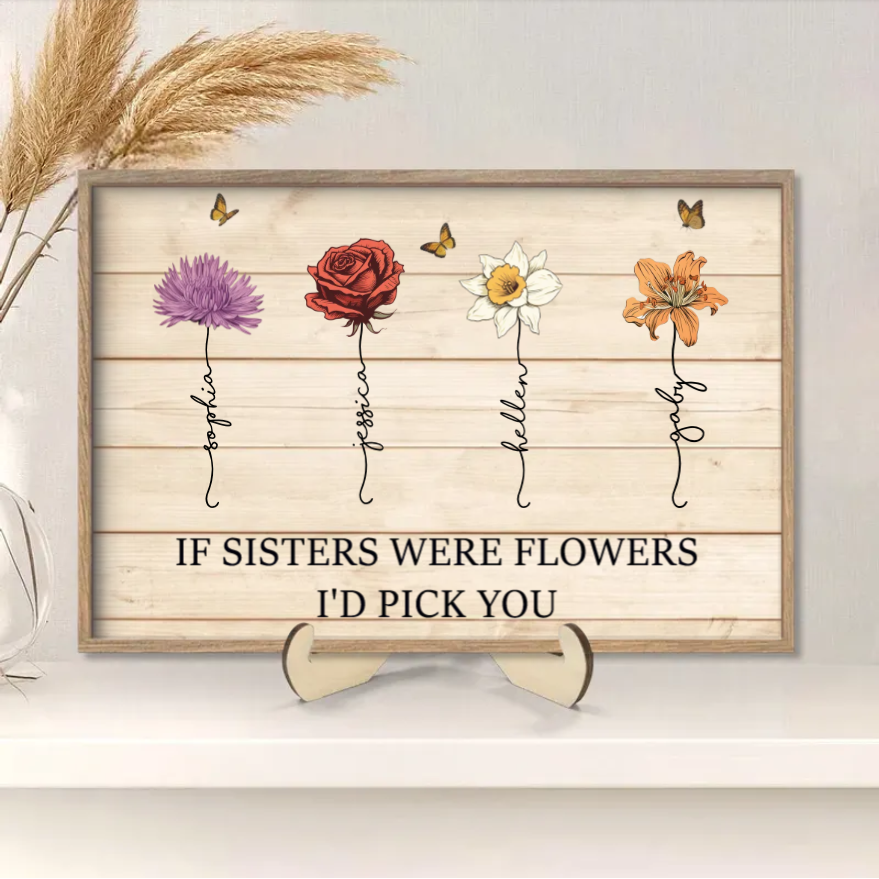 If Friends Were Flowers I'd Pick You - Personalized Poster or Ornament or Jewelry Dish or Plaque or Keychain
