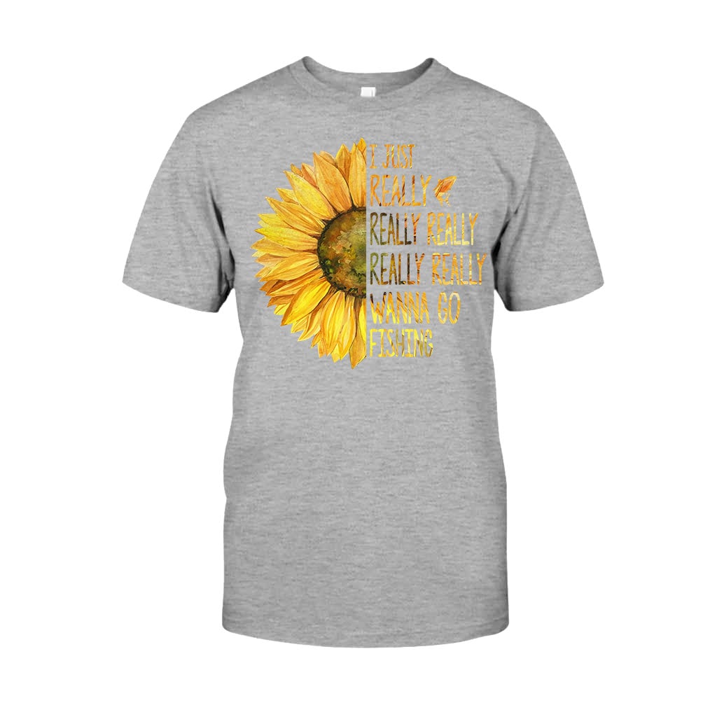 I Just Really Want To Go Fishing - T-shirt and Hoodie 1121