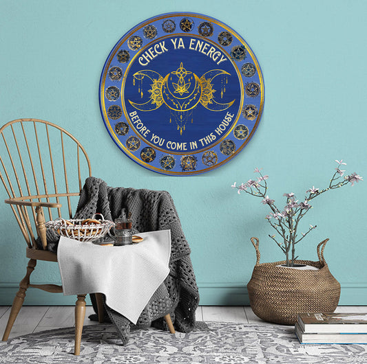 Check Your Energy - Witch Round Metal Sign