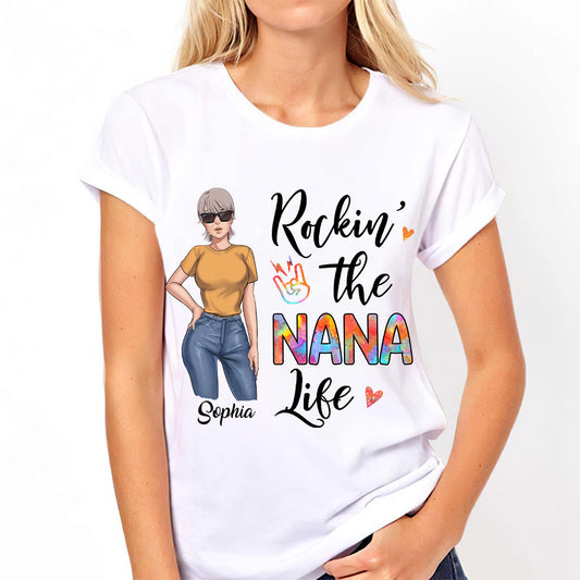 Rockin' The Nana Life - Gift for grandma, mom - Personalized T-shirt And Hoodie