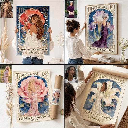 That's What I Do, I Drink And I Know Thing - Personalized Self Love Canvas And Poster