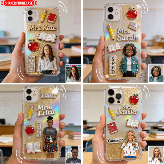 Teacher Life - Personalized Teacher Shaker Phone Case