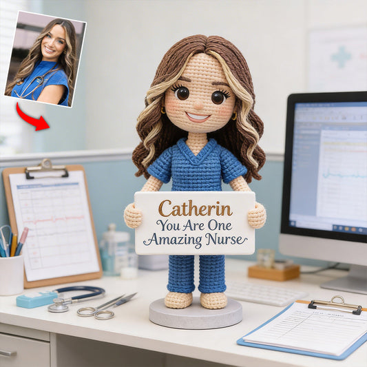 You Are One Amazing Nurse - Personalized Nurse Hand Knitted Figurine