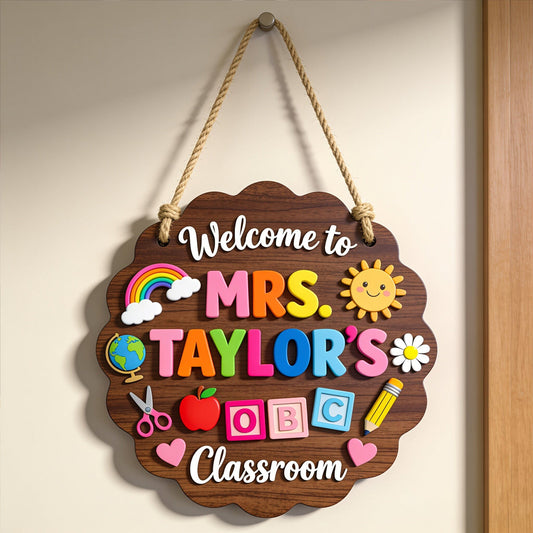 Welcome To Teacher's Classroom - Personalized Teacher 2 Layered Wood Sign / Wood Plaque