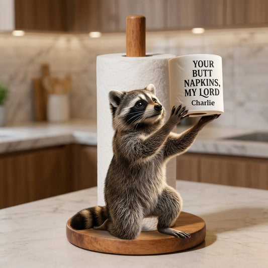 Your But Napkins My Lord - Raccoon Paper Towel Stand