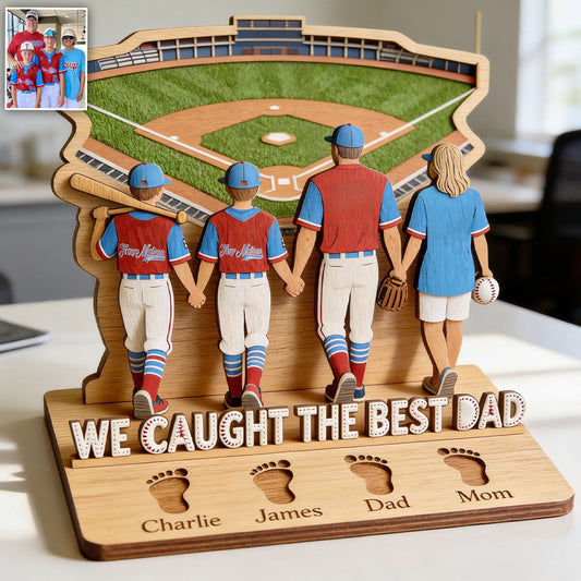 We Caught The Best Dad - Personalized Father 3 Layered Big Freestanding