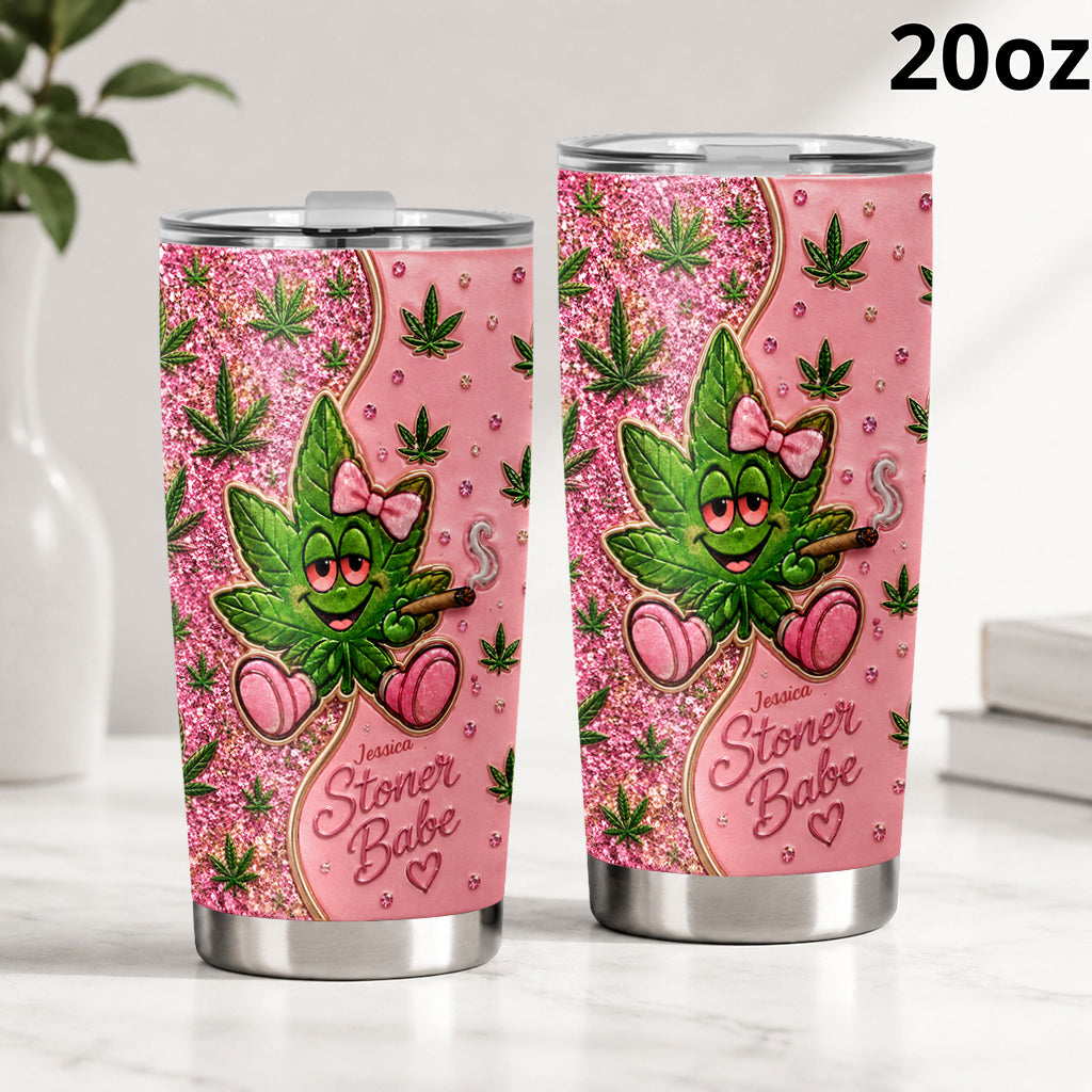 Stoner Babe - Personalized Weed Tumbler