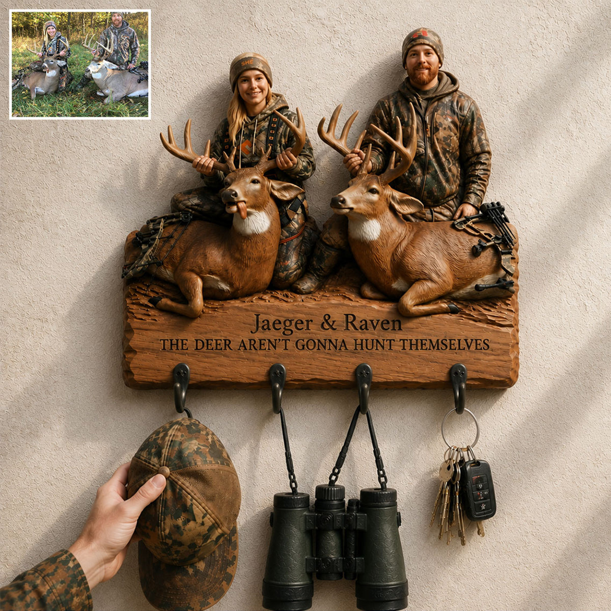 The Deer Aren't Gonna Hunt Themselves - Personalized Hunting Custom Shaped Hanging Rack