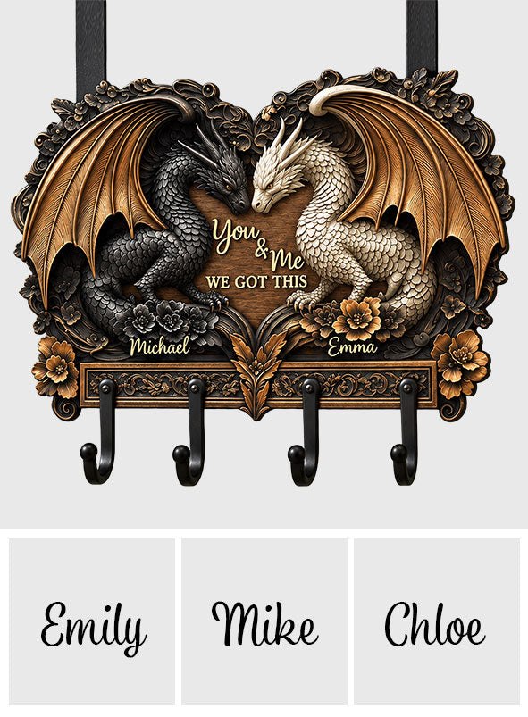 You & Me We Got This - Personalized Dragon Metal Door Hooks