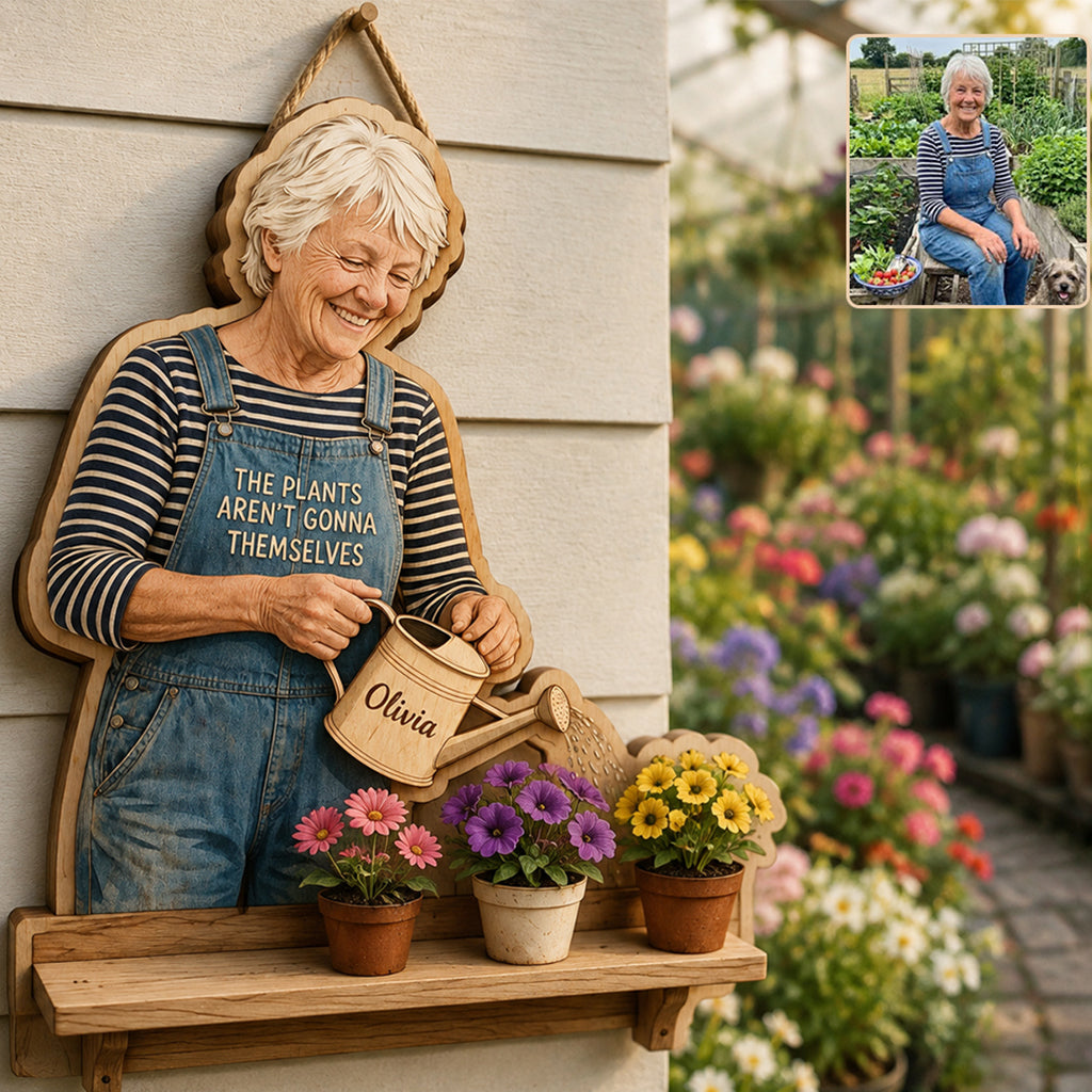 The Plants Aren’t Gonna Water Themselves - Personalized Gardening Wooden Floating Shelf