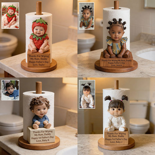 Thanks For Wiping My Bum - Personalized Newborn Paper Towel Stand