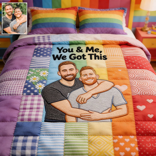 You & Me We Got This - Personalized LGBT Support Quilt Set