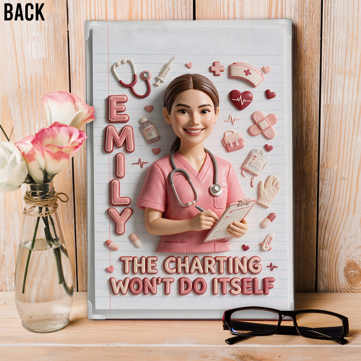 The Charting Won’t Do Itself - Personalized Nurse Clipboard