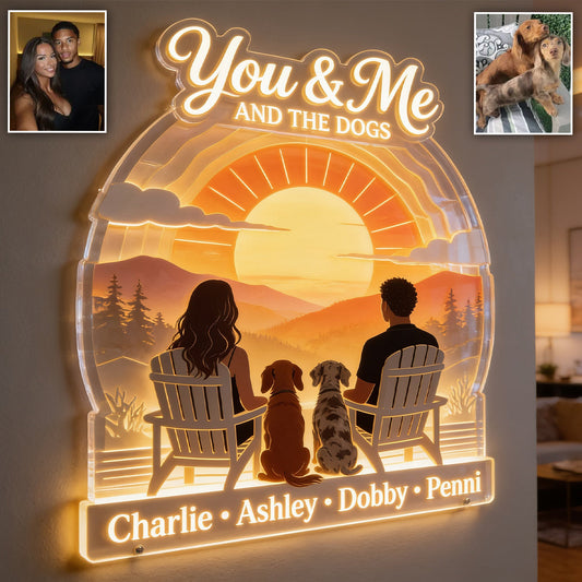 You & Me And The Dogs - Personalized Couple LED Light Acrylic Sign