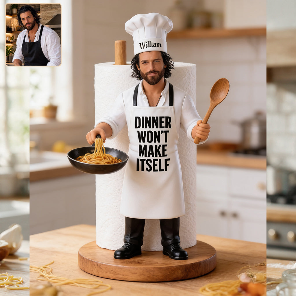 Won't Make Itself - Personalized Cooking Paper Towel Stand