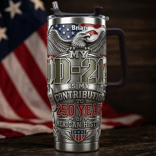250 Years Of America History - Personalized Veteran Tumbler With Handle
