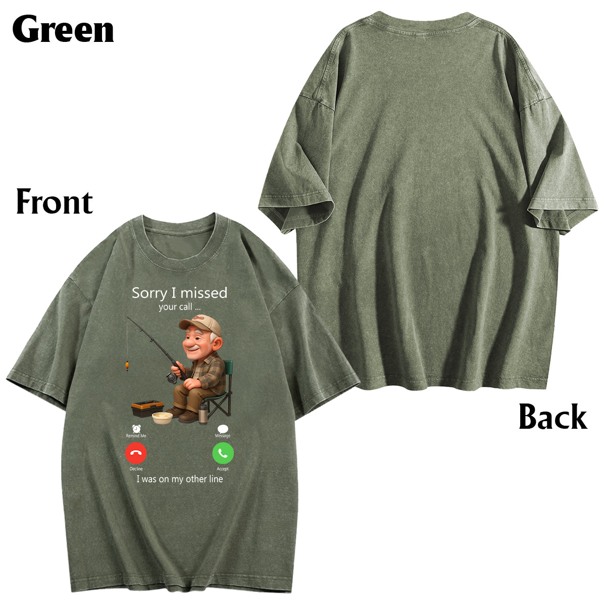 Sorry I Missed Your Call - Personalized Fishing Wash T-Shirt