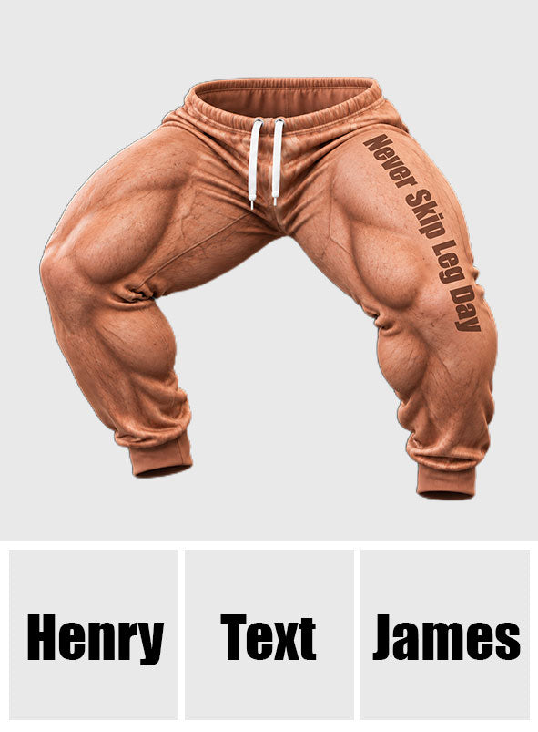 Never Skip Leg Day - Personalized Fitness Unisex Sweatpants