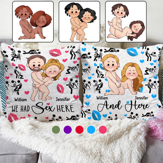 We Had Sex Here And Here - Personalized Couple Throw Pillow