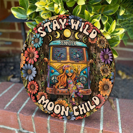 Stay Wild Moon Child - Personalized Hippie Round Wood Sign