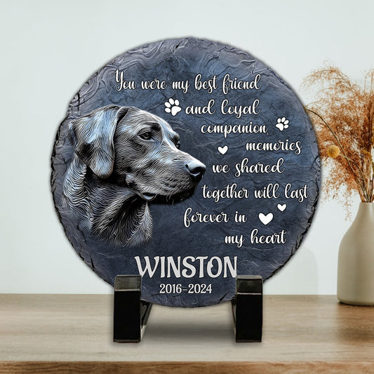 You Were My Best Friend And Loyal Companion - Personalized Dog Round Shaped Stone