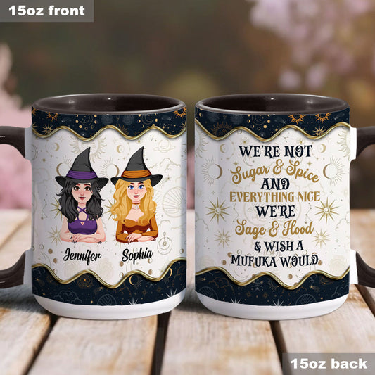We're Not Sugar And Spice - Personalized Witch Accent Mug