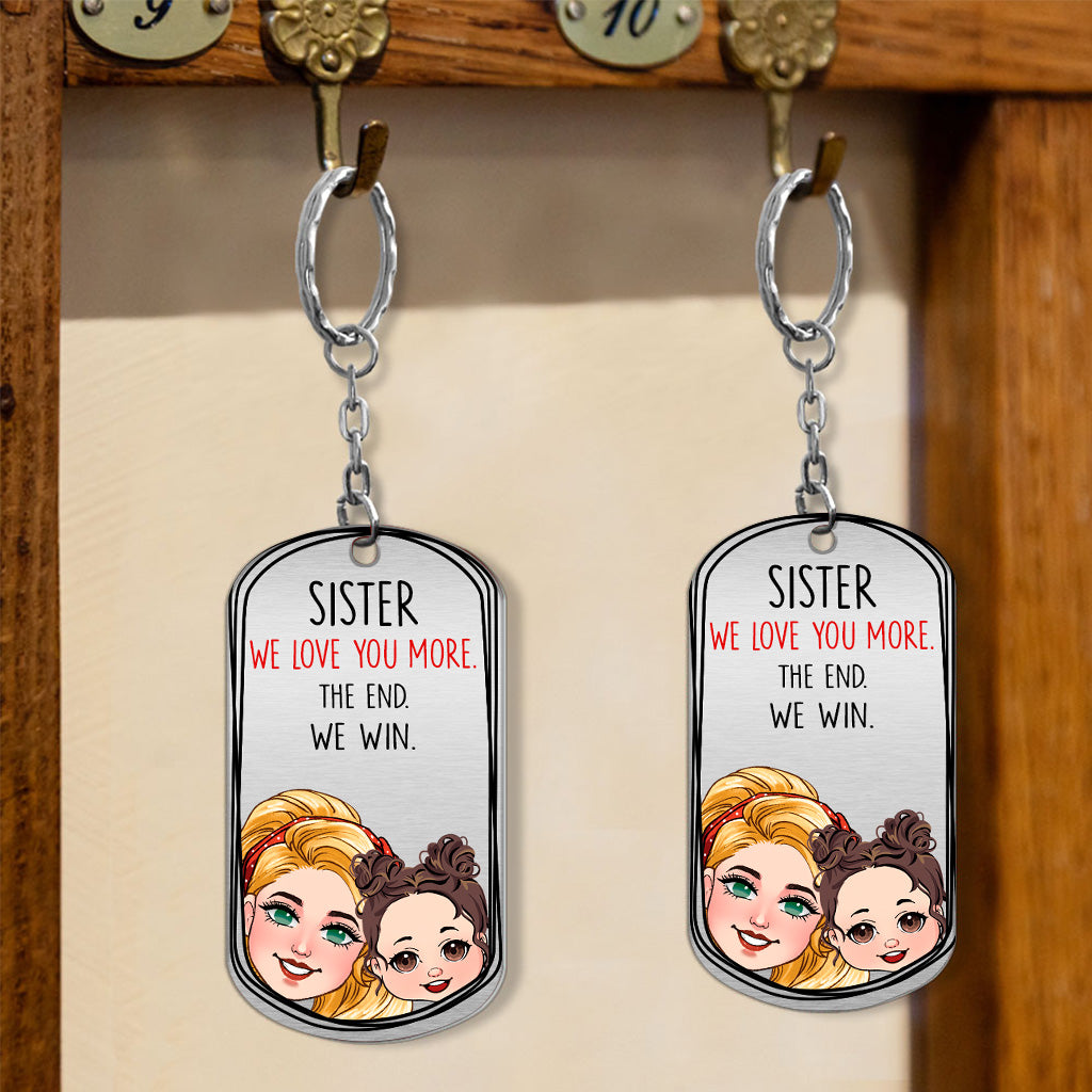 Dad I Love You More - Gift for dad, grandma, grandpa, mom, uncle, aunt - Personalized Stainless Steel Keychain