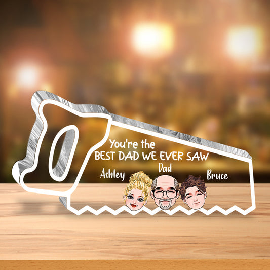 You're The Best Dad - Personalized Father Custom Shaped Acrylic Plaque