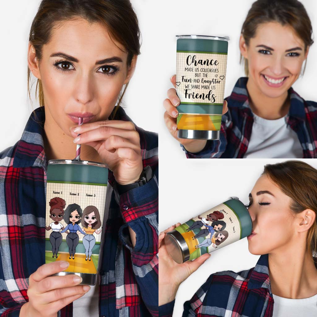 Teacher Chances Make Us Colleagues - Personalized Teacher Tumbler
