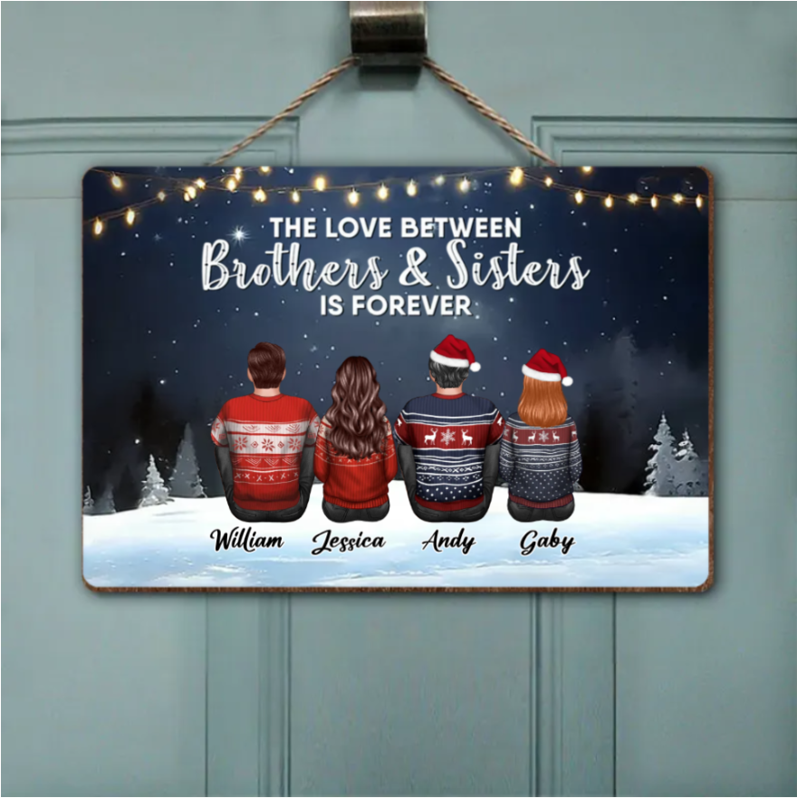 The Love Between Brothers And Sisters Is Forever - Personalized Poster or Keychain or Ornament or Plaque