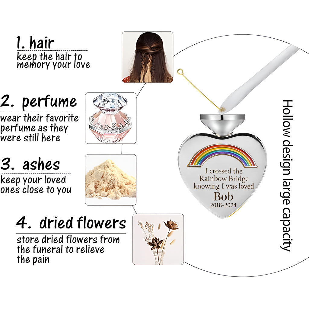 I Crossed The Rainbow Bridge Knowing I Was Loved - Personalized Dog Urn Pendant Necklace