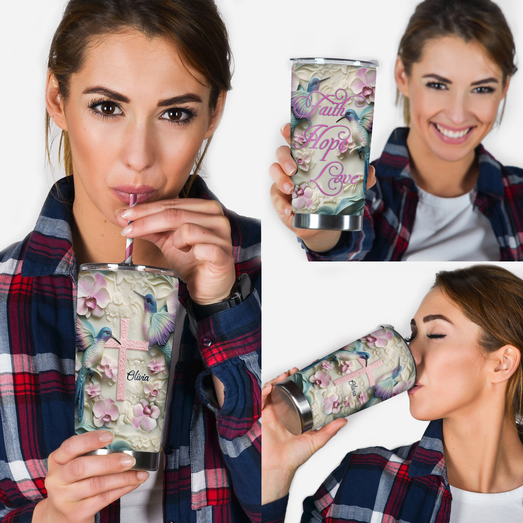 Faith Hope Love - Personalized Hummingbird Tumbler