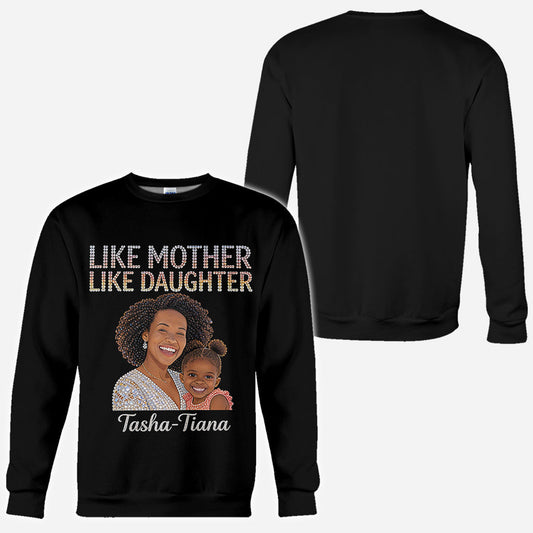 Like Mother Like Daughter - Personalized Mother All Over Shirt