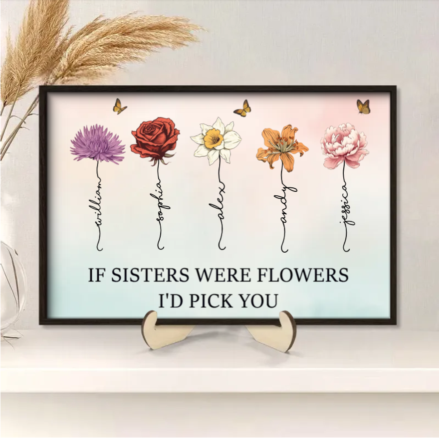If Friends Were Flowers I'd Pick You - Personalized Cup or Poster or Ornament or Jewelry Dish or Plaque or Keychain